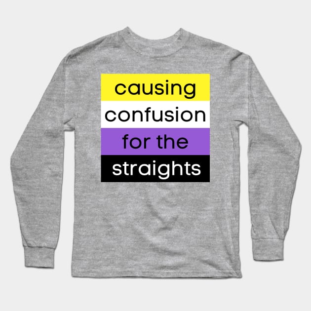 Causing Confusion for the Straights NB Long Sleeve T-Shirt by The Witchy Bibliophile